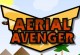 Aerial Avenger Aerial Avenger