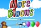 More Bloons