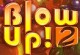 Blow Up 2